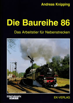 REI Books 1860 - Die Baureihe 86